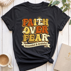 Faith over Fear T-Shirt
