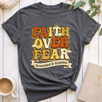Faith over Fear T-Shirt