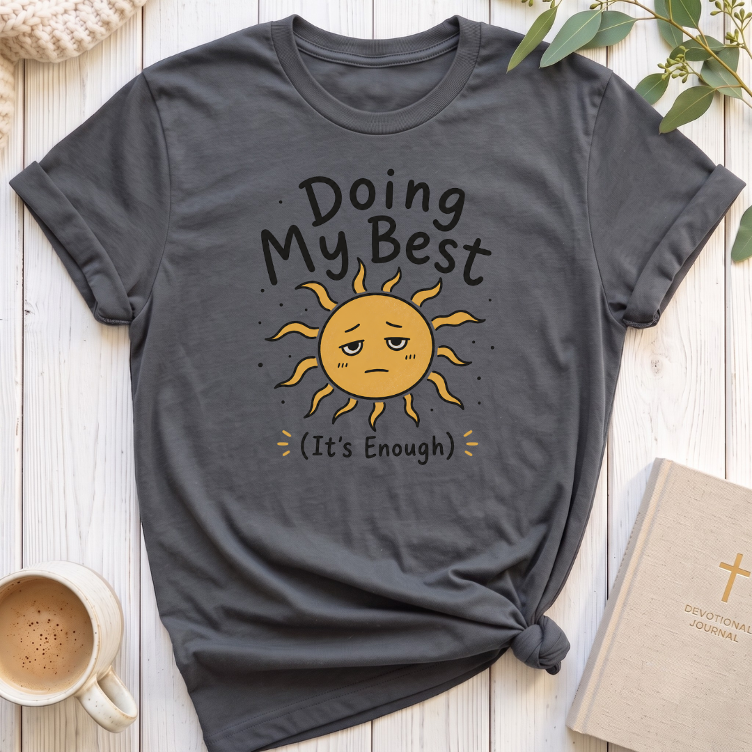 Doing my BestT-Shirt
