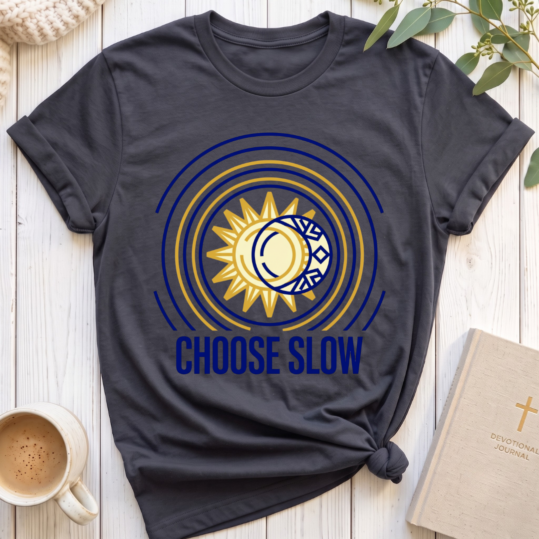 Choose SlowT-Shirt