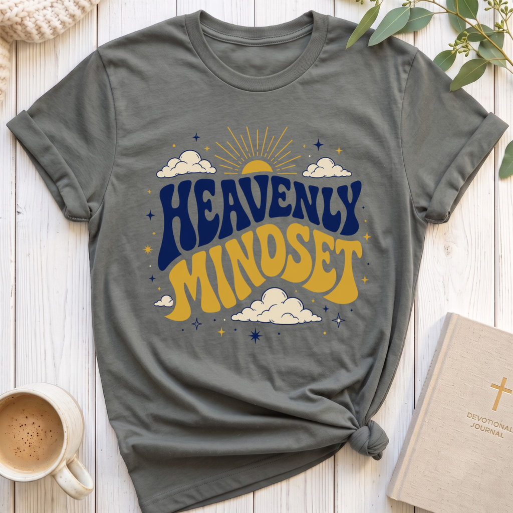 Heavenly Mindset T-Shirt