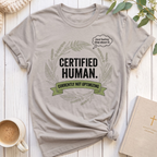 Certified Human T-Shirt