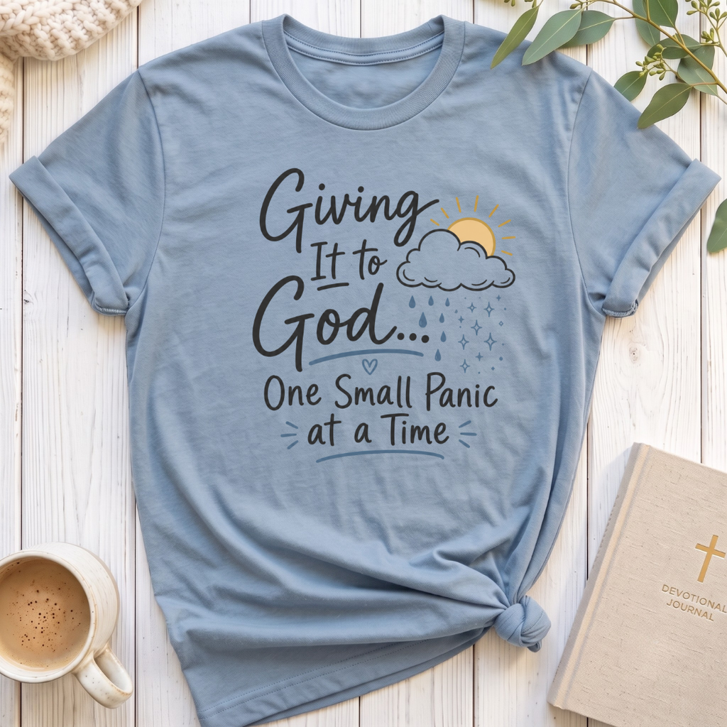 Giving it to God T-Shirt