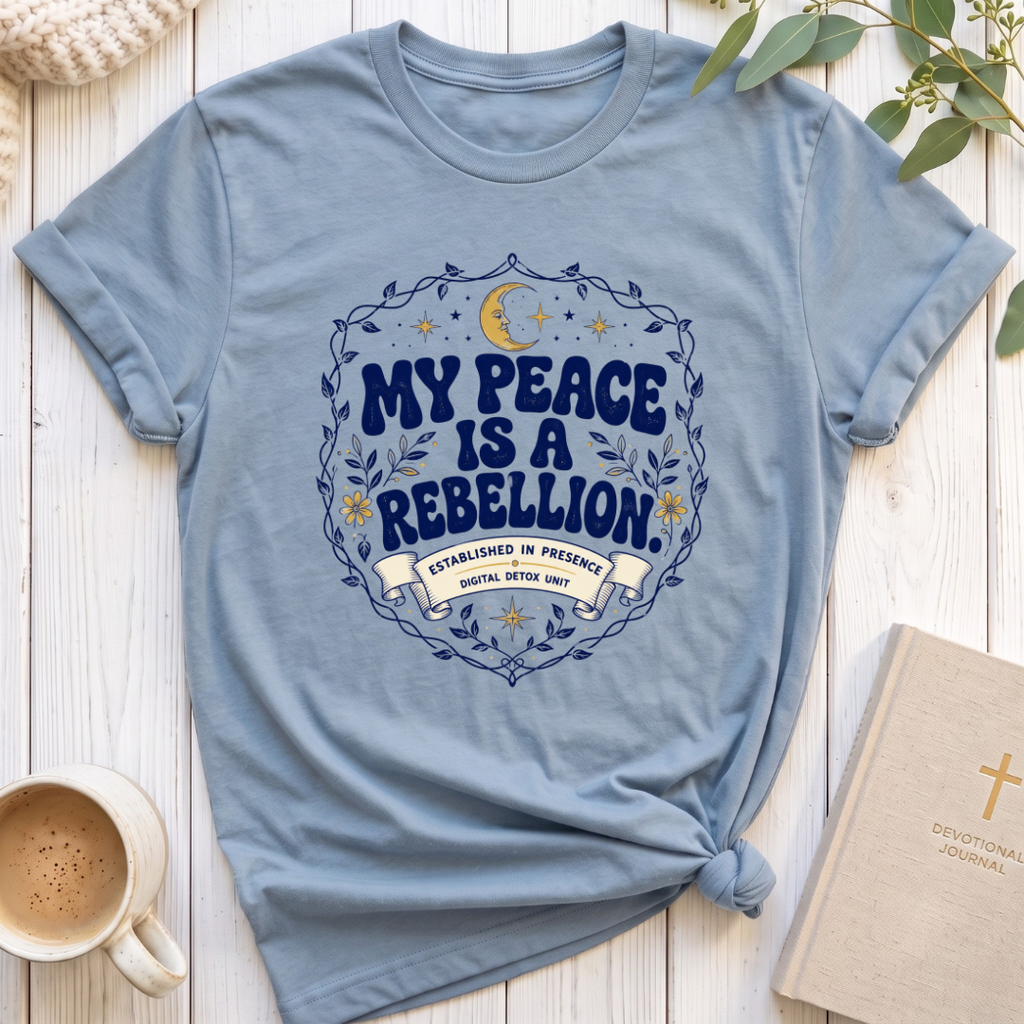 My Peace is Rebellion Soul T-Shirt