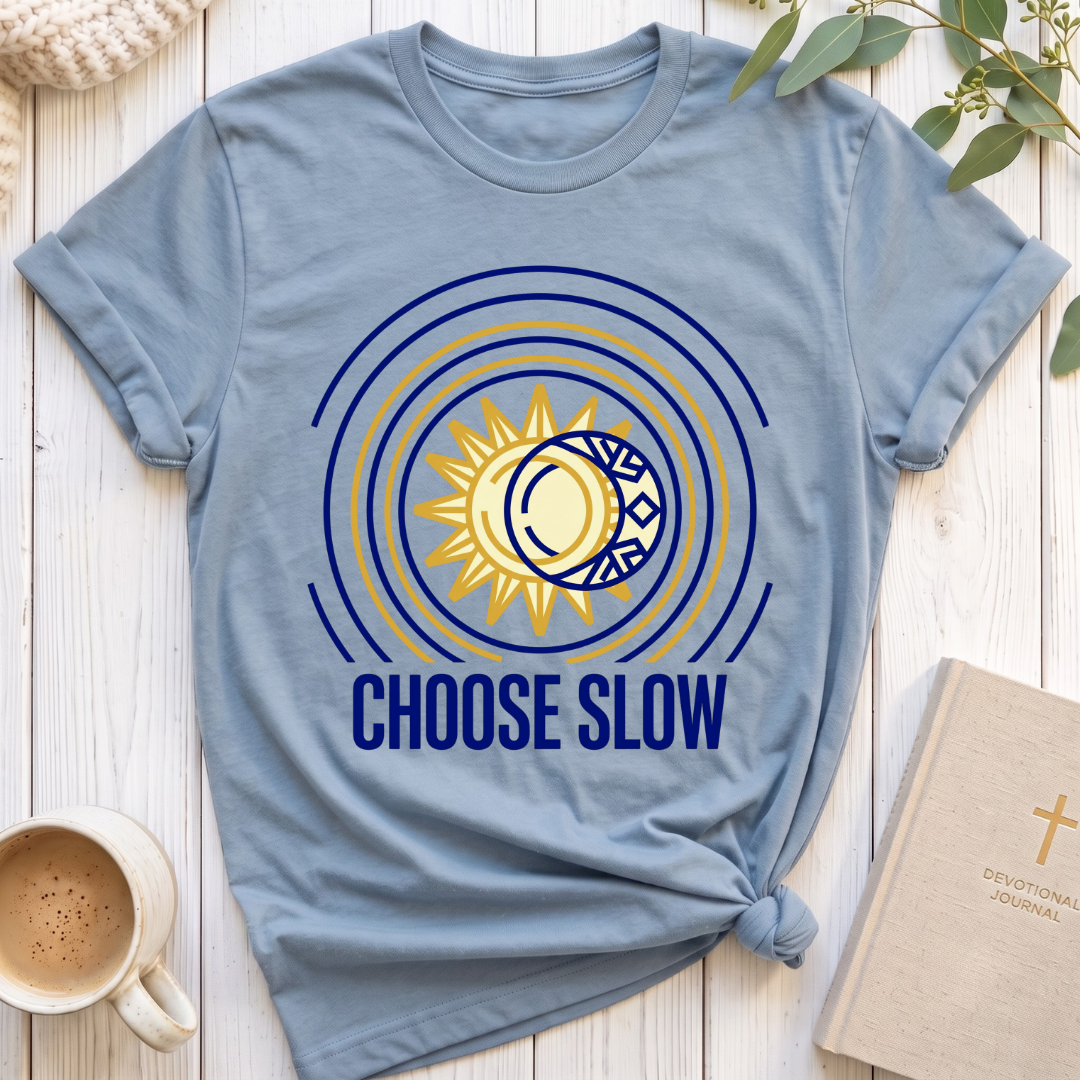 Choose SlowT-Shirt