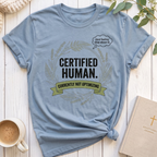 Certified Human T-Shirt