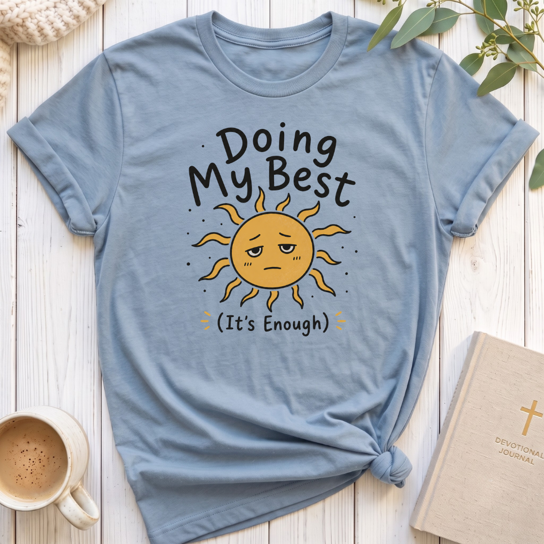 Doing my BestT-Shirt