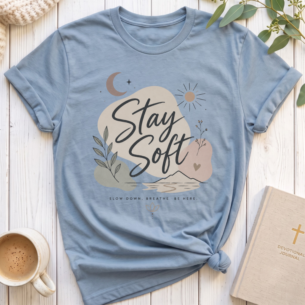Stay Soft T-Shirt