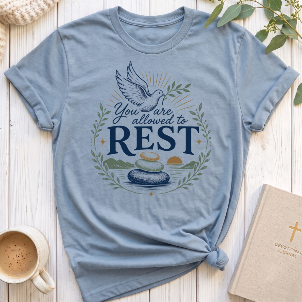 You are allowed to Rest T-Shirt