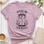 Pour Into Yourself T-Shirt