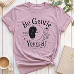 Be Gentle T-Shirt