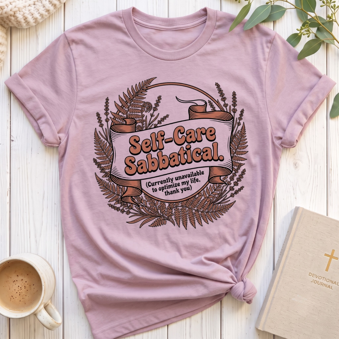 Self Care Sabbatical T-Shirt