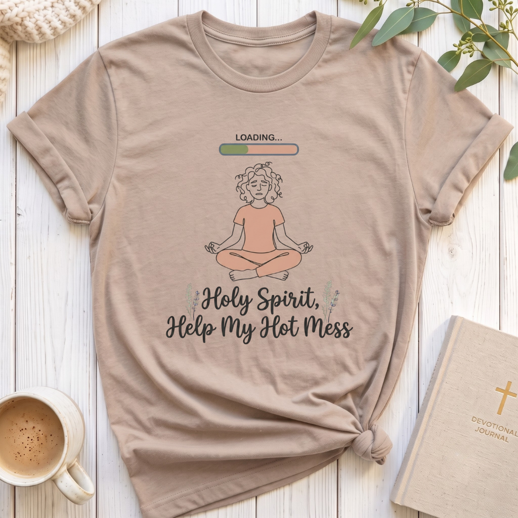 Help my Hot Mess T-Shirt