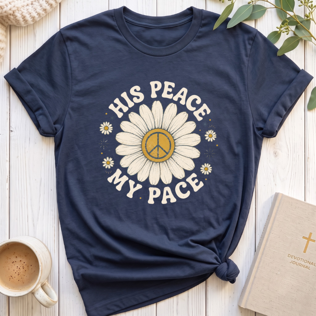 His Peace My Pace T-Shirt