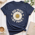 His Peace My Pace T-Shirt