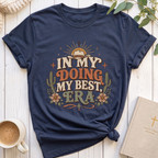 Doing my Best EraT-Shirt