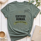 Certified Human T-Shirt