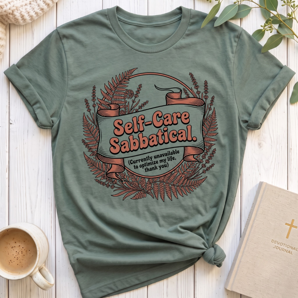Self Care Sabbatical T-Shirt