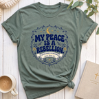 My Peace is Rebellion Soul T-Shirt