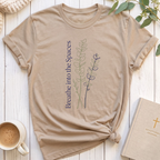 Breathe into the Spaces T-Shirt