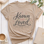 Known and Loved T-Shirt