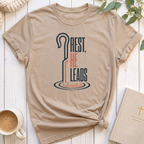 Rest He Leads  T-Shirt