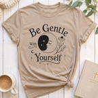 Be Gentle T-Shirt