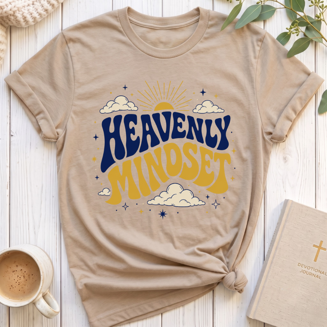 Heavenly Mindset T-Shirt