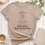 Help my Hot Mess T-Shirt