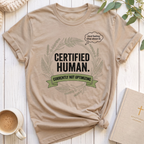 Certified Human T-Shirt