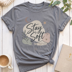 Stay Soft T-Shirt