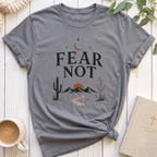 Fear Not T-Shirt
