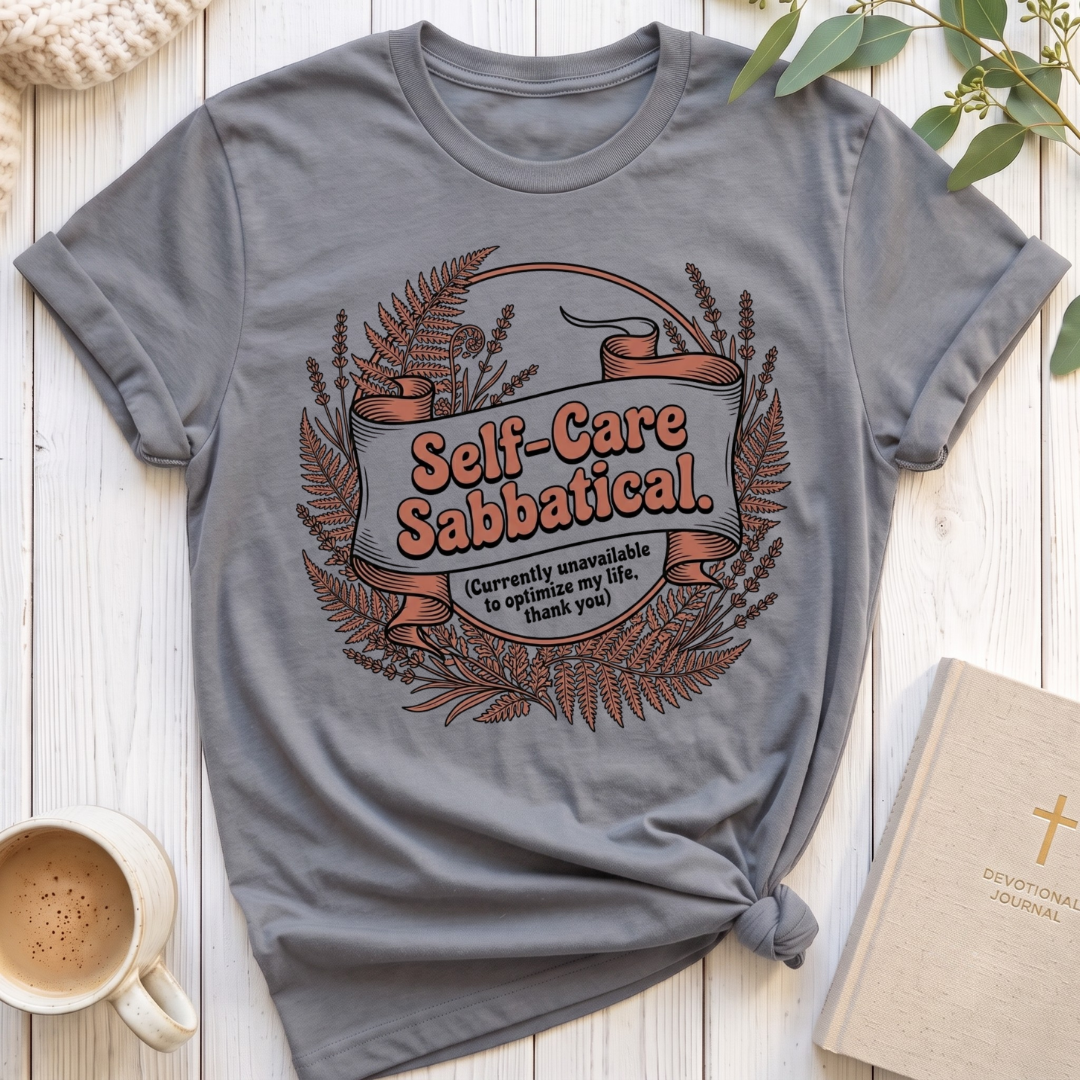 Self Care Sabbatical T-Shirt