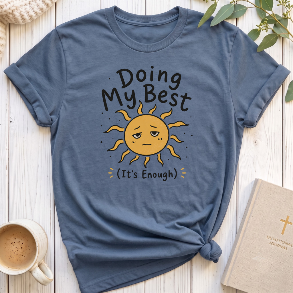 Doing my BestT-Shirt