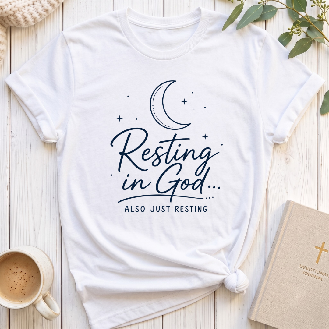 Resting in God T-Shirt