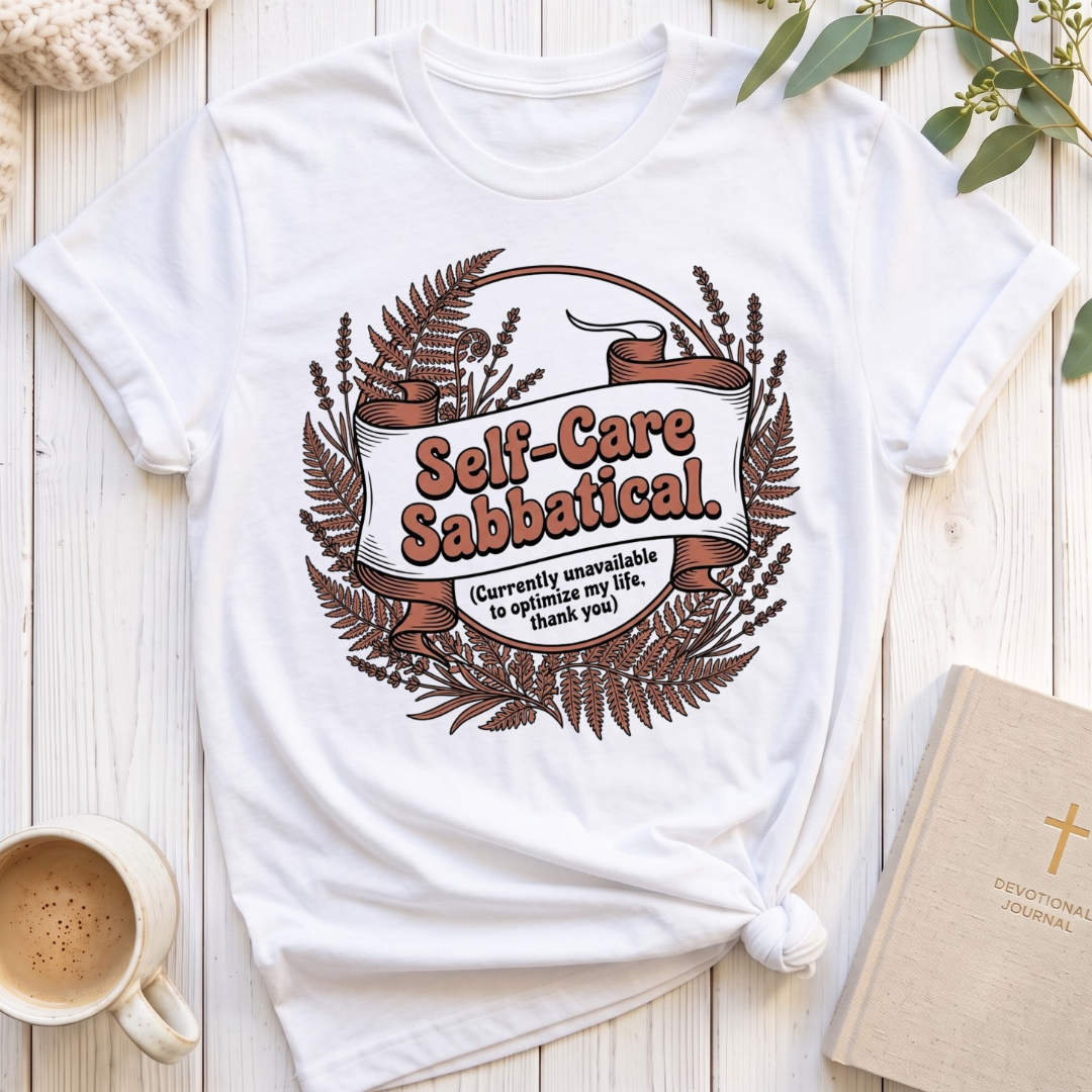 Self Care Sabbatical T-Shirt