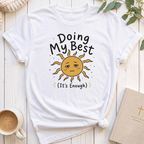 Doing my BestT-Shirt