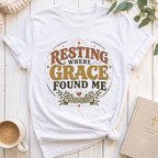 Resting where Grace T-Shirt