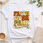 Faith over Fear T-Shirt
