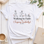 Walking by Faith T-Shirt